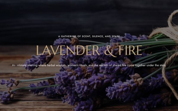 Lavender & Fire – 4-Day Retreat